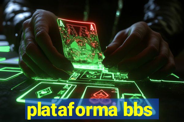 plataforma bbs